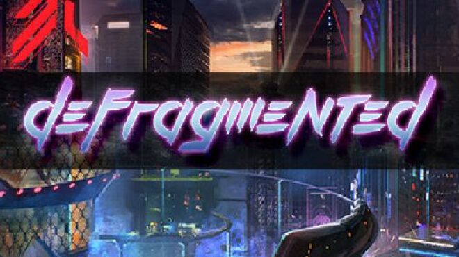 Defragmented Free Download Defragmented Free Download