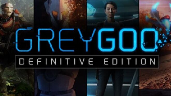 Grey Goo Definitive Edition Free Download