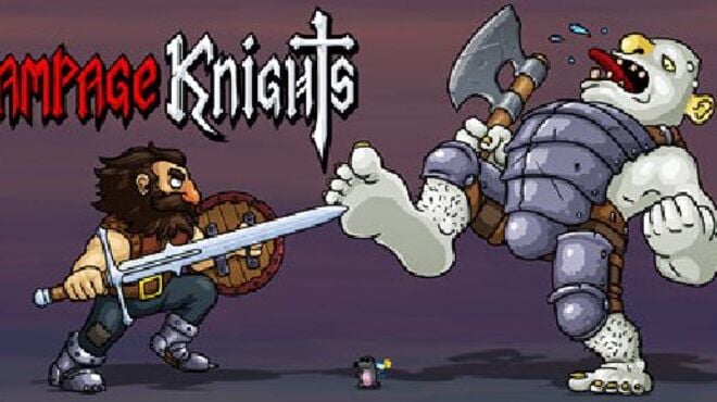 Rampage Knights Free Download Rampage Knights Free Download