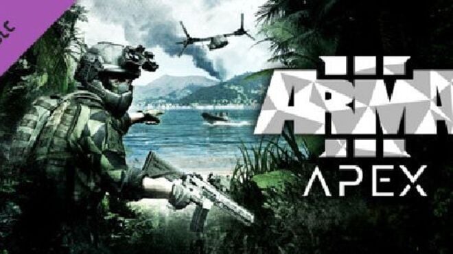 Arma 3 Apex Free Download Arma 3 Apex Free Download