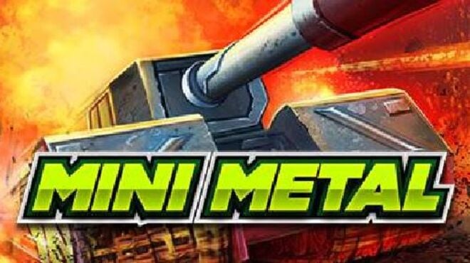 Mini Metal Free Download