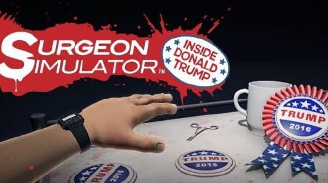 Surgeon Simulator Anniversary Edition Inside Donald Trump Free Download Surgeon Simulator Anniversary Edition Inside Donald Trump Free Download