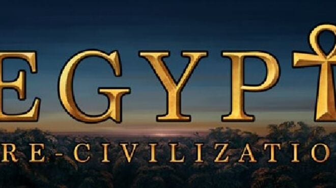 Pre-Civilization Egypt Free Download