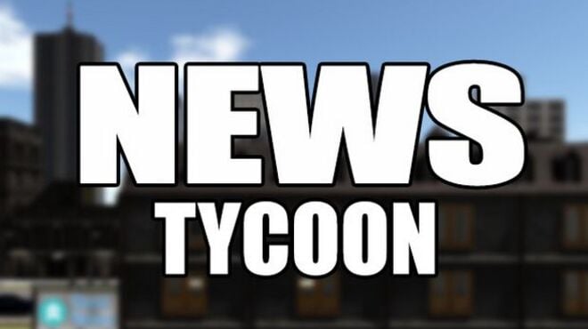 News Tycoon Free Download