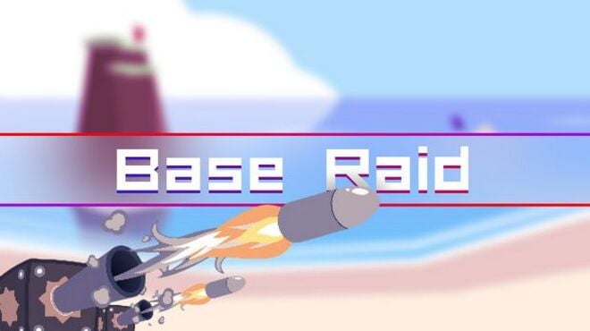 Base Raid Free Download Base Raid Free Download