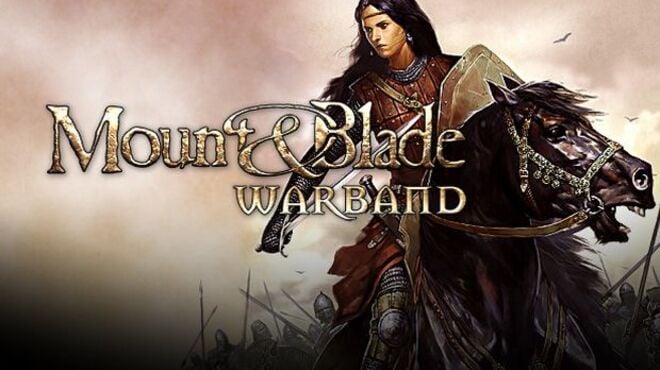 Mount and Blade: Warband Free Download