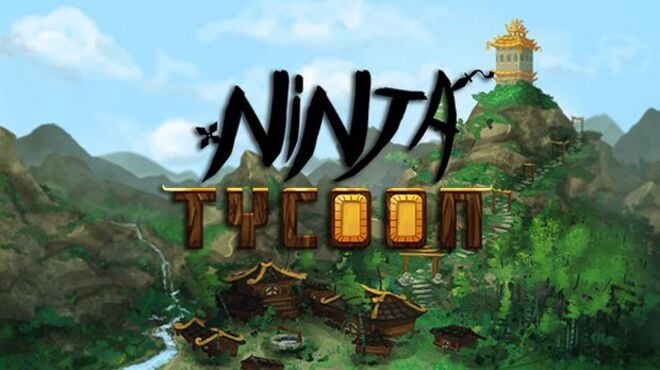 Ninja Tycoon Free Download