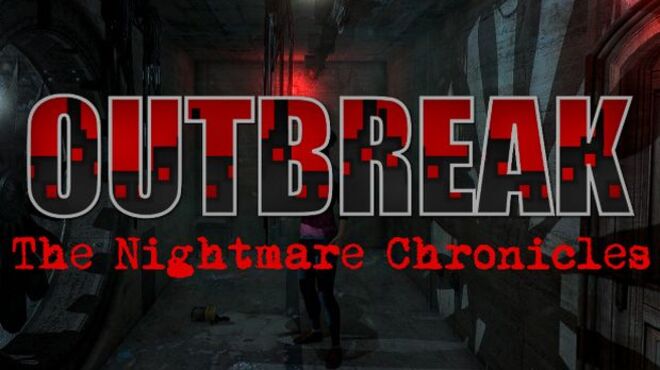 Outbreak: The Nightmare Chronicles Free Download Outbreak: The Nightmare Chronicles Free Download