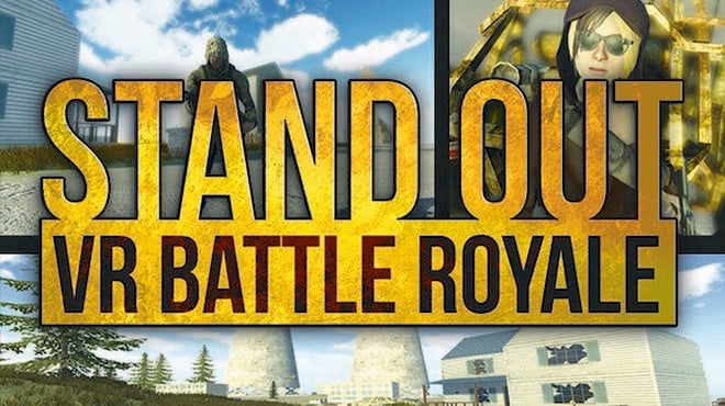 STAND OUT : VR Battle Royale Free Download