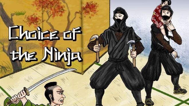 Choice of the Ninja Free Download Choice of the Ninja Free Download