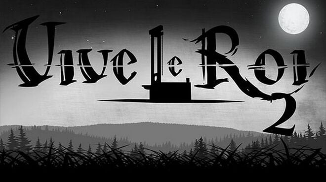 Vive le Roi 2 Free Download Vive le Roi 2 Free Download