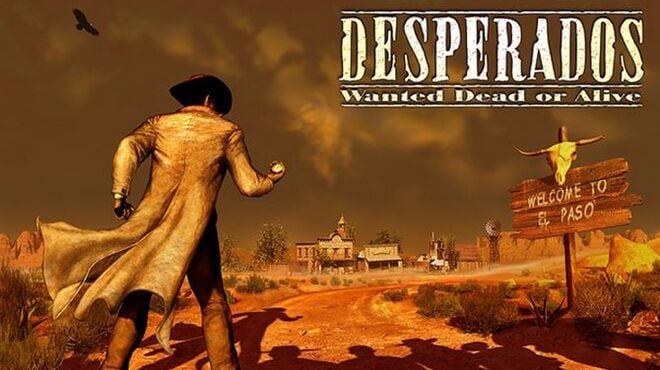 Desperados: Wanted Dead or Alive Free Download Desperados: Wanted Dead or Alive Free Download