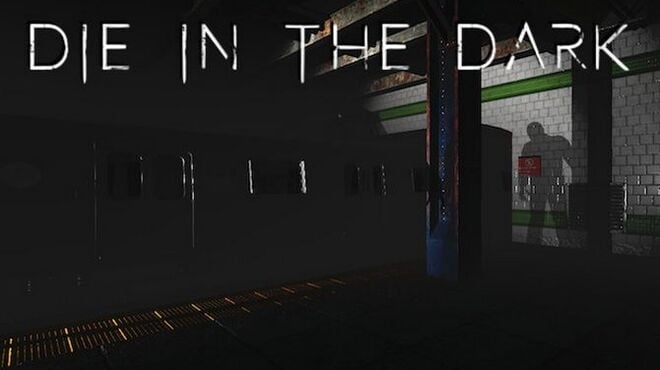 Die In The Dark Free Download Die In The Dark Free Download