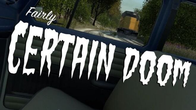 Fairly Certain Doom Free Download