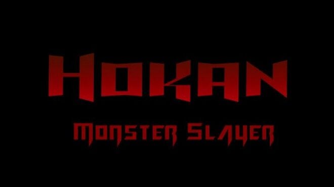 Hokan: Monster Slayer Free Download