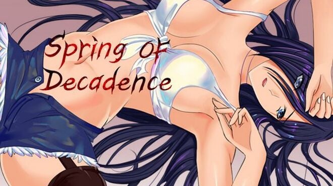 Spring of Decadence / 堕落之春 Free Download Spring of Decadence / 堕落之春 Free Download