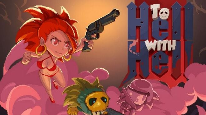 To Hell with Hell Free Download