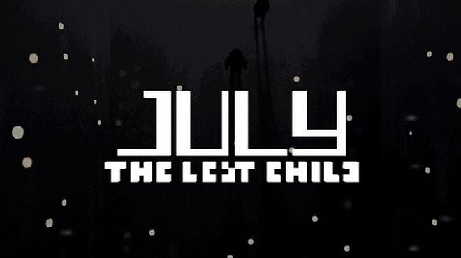 July the Lost Child Free Download July the Lost Child Free Download
