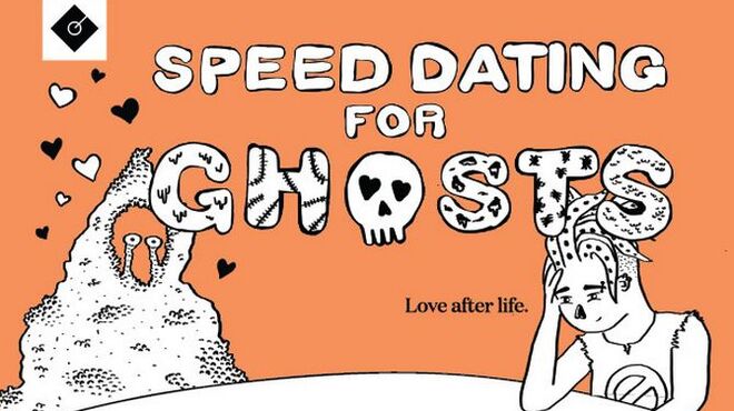 Speed Dating for Ghosts Free Download Speed Dating for Ghosts Free Download