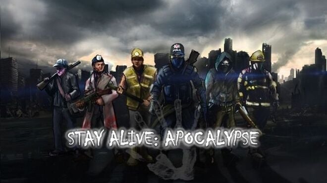 Stay Alive: Apocalypse Free Download