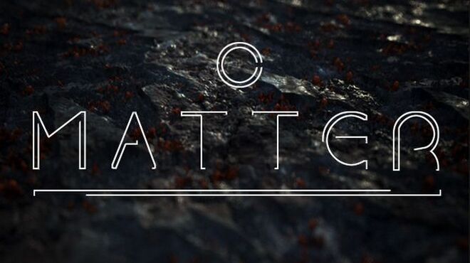 Matter Free Download