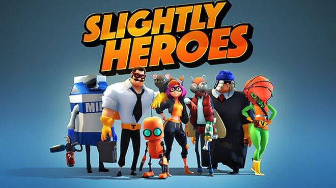 Slightly Heroes Free Download Slightly Heroes Free Download