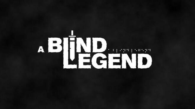 A Blind Legend Torrent Download A Blind Legend Torrent Download