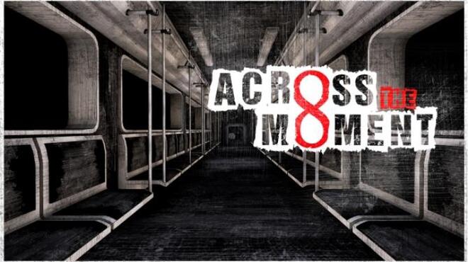 Across The Moment Free Download Across The Moment Free Download
