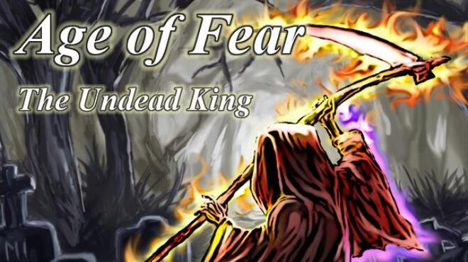 Age of Fear: The Undead King Free Download