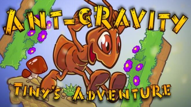 Ant-gravity: Tiny's Adventure Free Download