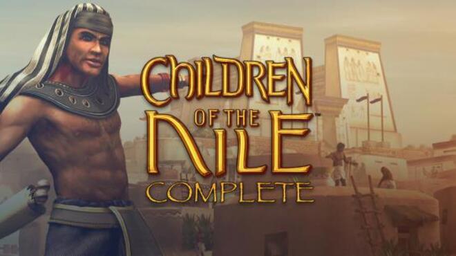 Children of the Nile Complete Free Download