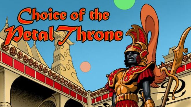 Choice of the Petal Throne Free Download Choice of the Petal Throne Free Download