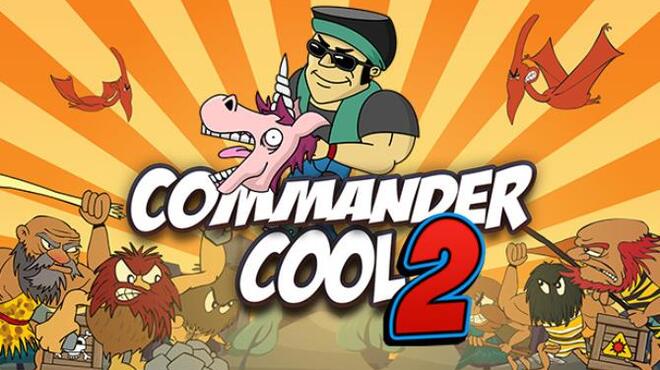 Commander Cool 2 Free Download Commander Cool 2 Free Download