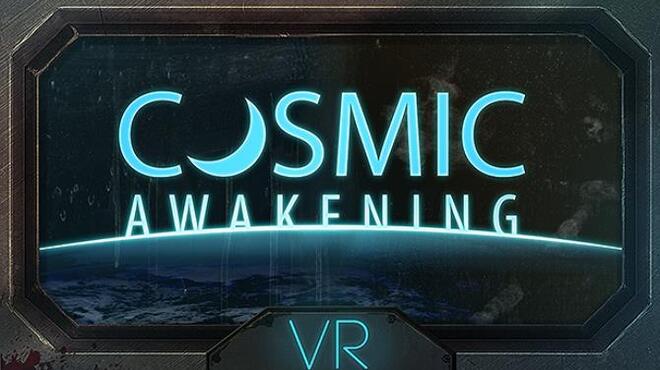 Cosmic Awakening VR Free Download Cosmic Awakening VR Free Download