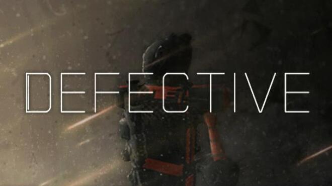 DEFECTIVE Free Download DEFECTIVE Free Download