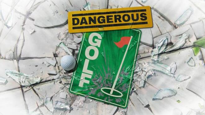Dangerous Golf Free Download Dangerous Golf Free Download