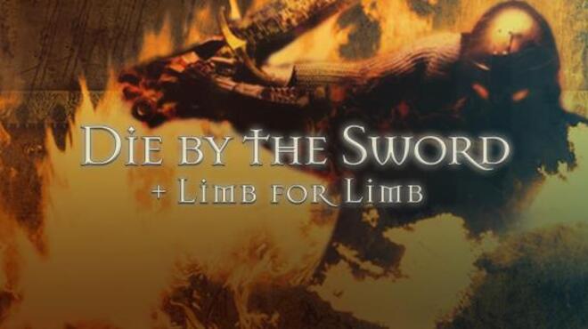 Die By The Sword + Limb From Limb Free Download