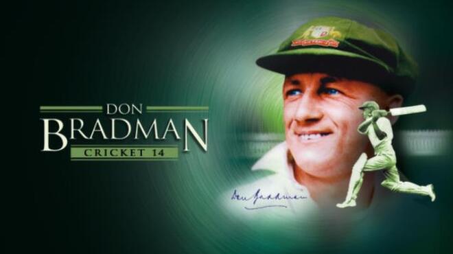 Don Bradman Cricket 14 Free Download Don Bradman Cricket 14 Free Download