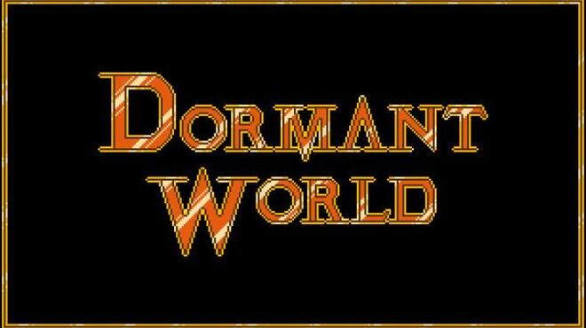 Dormant World Free Download Dormant World Free Download