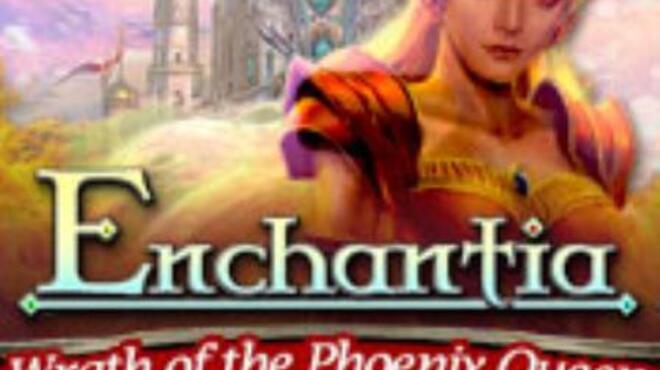 Enchantia: Wrath of the Phoenix Queen Collector's Edition Free Download