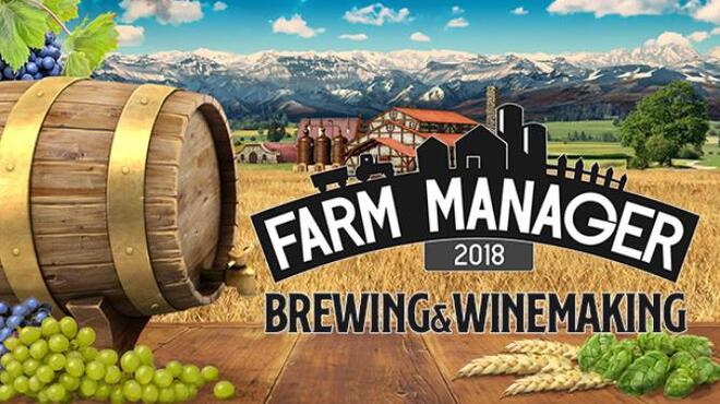 Farm Manager 2018 Brewing and Winemaking Free Download