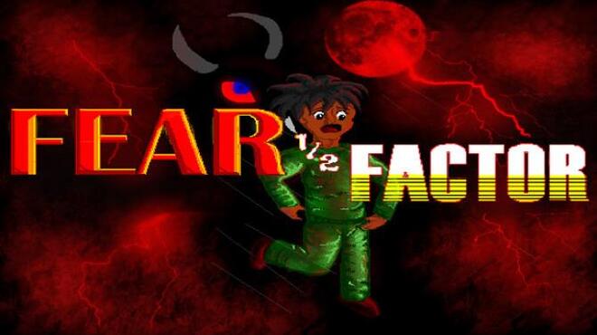 Fear Half Factor Free Download Fear Half Factor Free Download