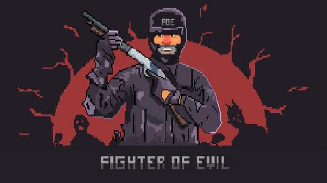 Fighter of Evil Free Download Fighter of Evil Free Download