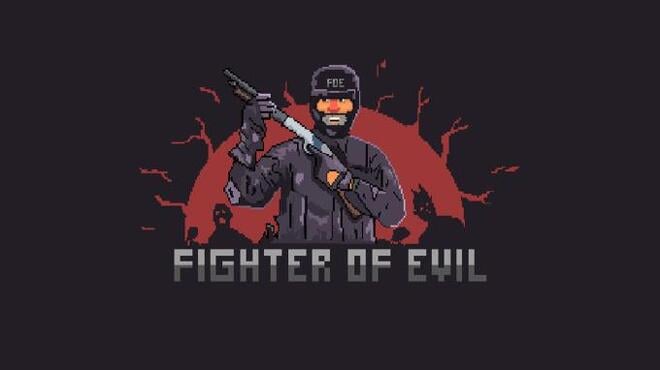 Fighter of Evil Torrent Download Fighter of Evil Torrent Download