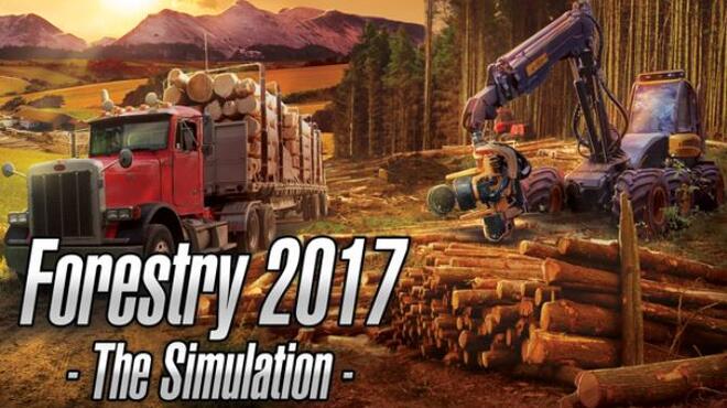 Forestry 2017 - The Simulation Free Download Forestry 2017 - The Simulation Free Download