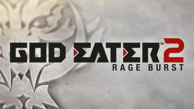 GOD EATER 2 Rage Burst Free Download