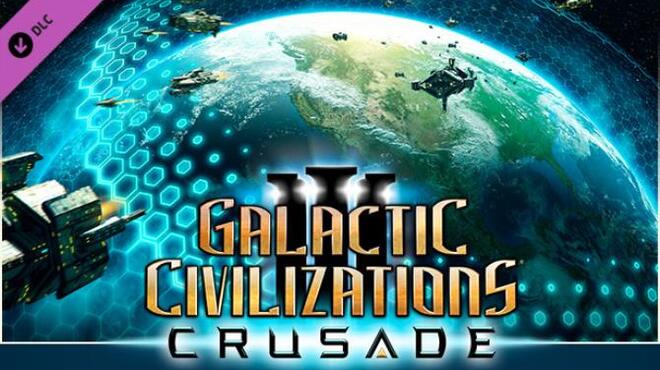 Galactic Civilizations III: Crusade Expansion Pack Free Download Galactic Civilizations III: Crusade Expansion Pack Free Download