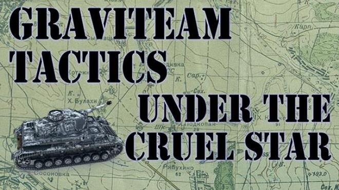 Graviteam Tactics Under the Cruel Star Free Download