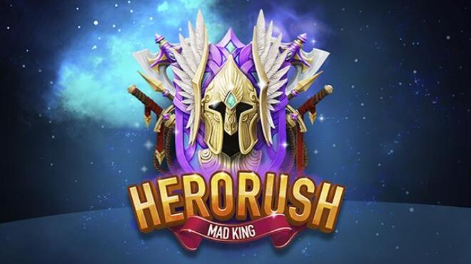 Hero Rush: Mad King Free Download