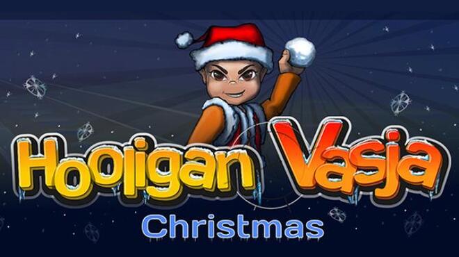 Hooligan Vasja: Christmas Free Download Hooligan Vasja: Christmas Free Download
